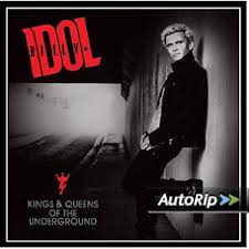 Idol Billy-Kings and Queens Of The Underground CD 2014/Zabalene/